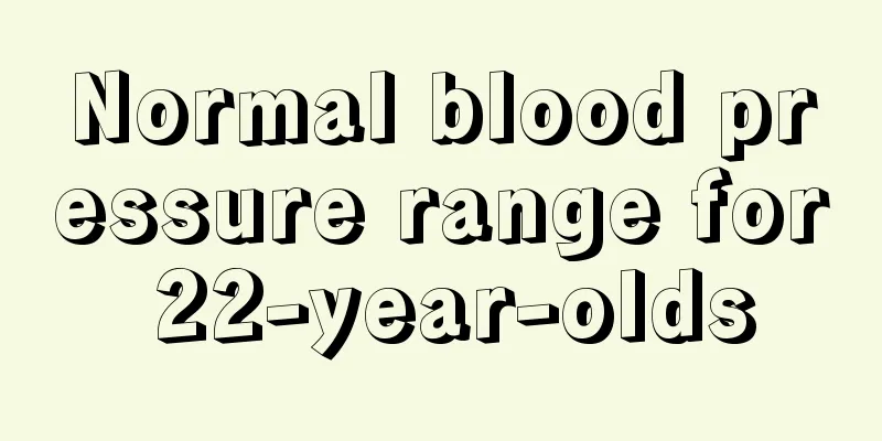 Normal blood pressure range for 22-year-olds