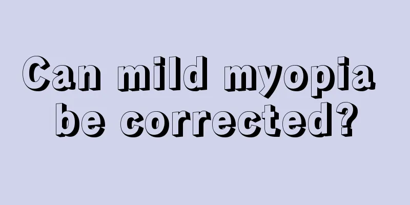 Can mild myopia be corrected?
