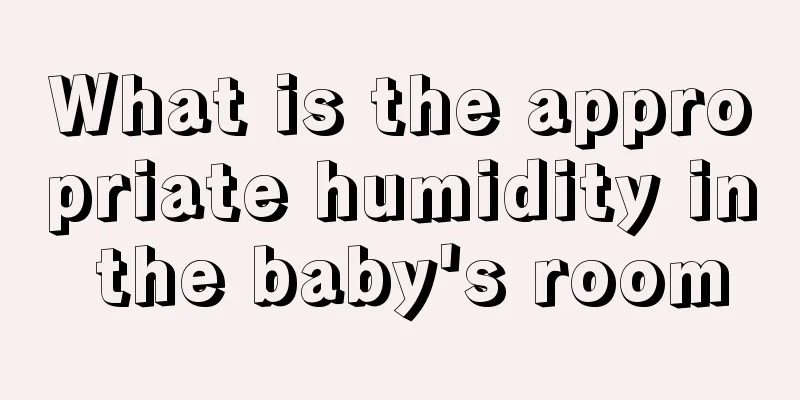 What is the appropriate humidity in the baby's room