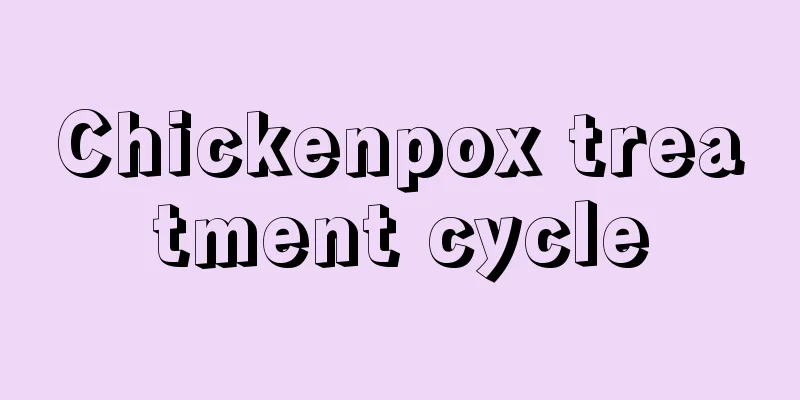 Chickenpox treatment cycle