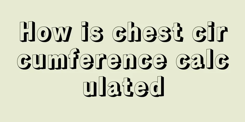 How is chest circumference calculated