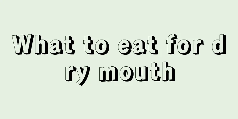 What to eat for dry mouth