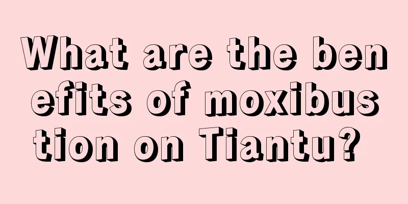 What are the benefits of moxibustion on Tiantu? 