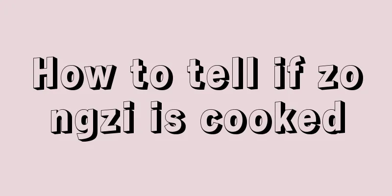 How to tell if zongzi is cooked