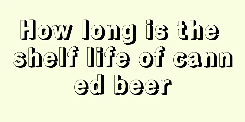 How long is the shelf life of canned beer