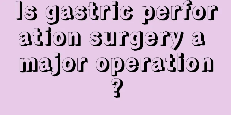 Is gastric perforation surgery a major operation?
