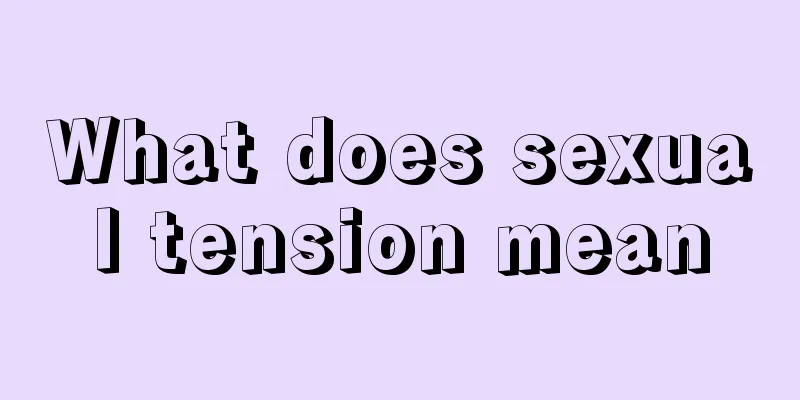 What does sexual tension mean