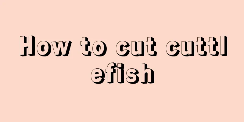 How to cut cuttlefish