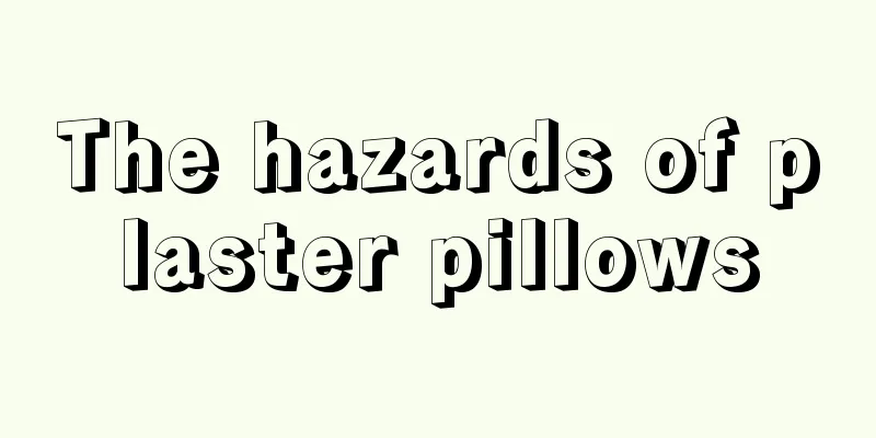 The hazards of plaster pillows