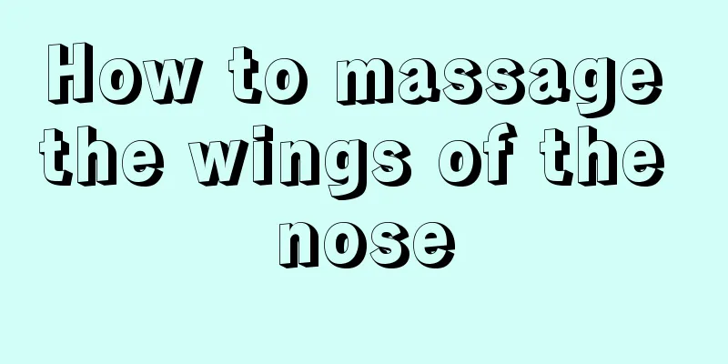 How to massage the wings of the nose
