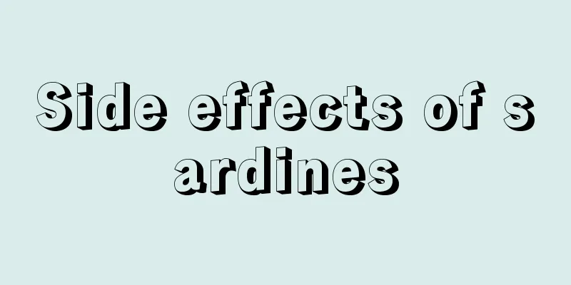 Side effects of sardines