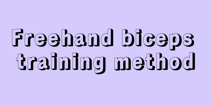 Freehand biceps training method