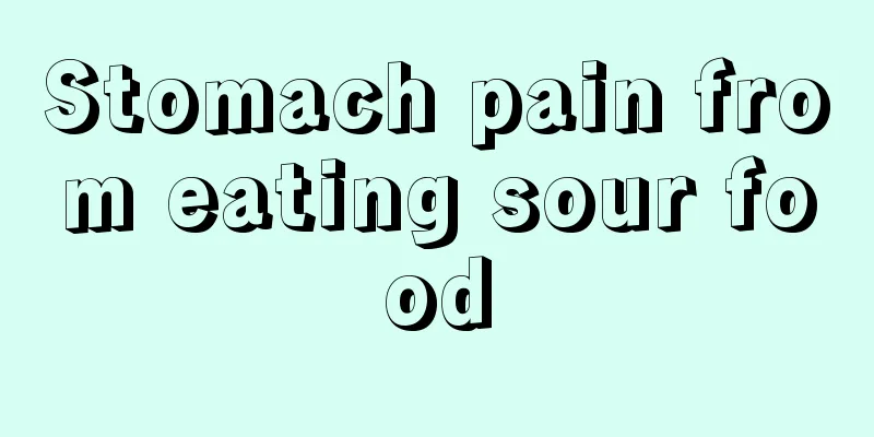 Stomach pain from eating sour food