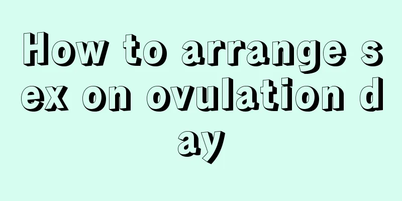 How to arrange sex on ovulation day