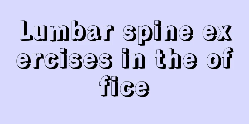 Lumbar spine exercises in the office