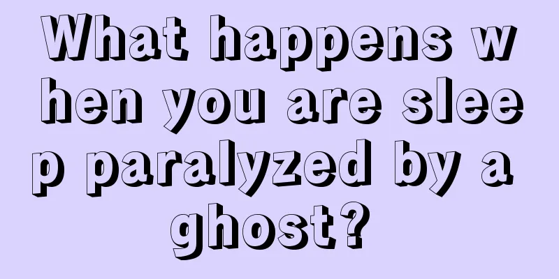 What happens when you are sleep paralyzed by a ghost? 