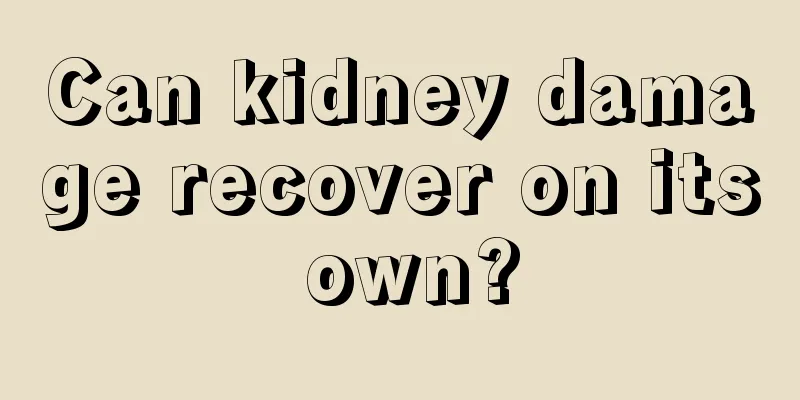Can kidney damage recover on its own?