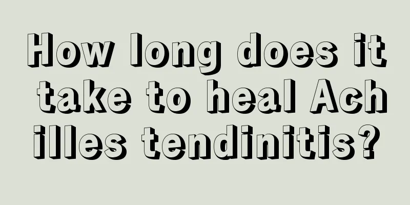 How long does it take to heal Achilles tendinitis?