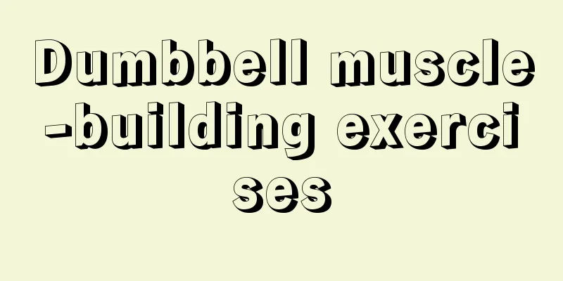 Dumbbell muscle-building exercises