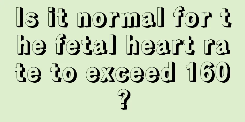 Is it normal for the fetal heart rate to exceed 160?