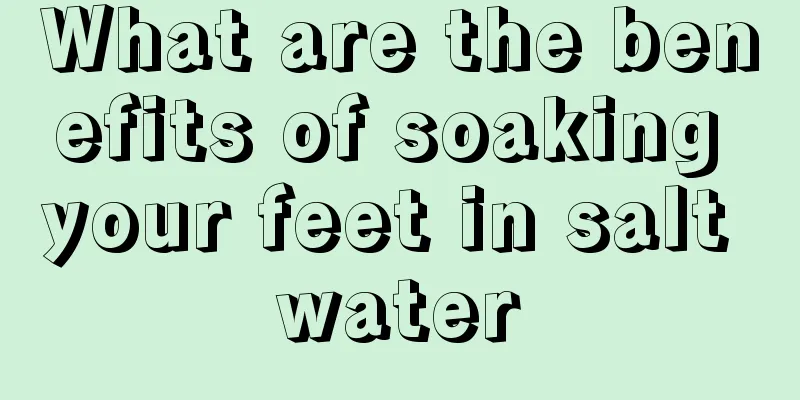 What are the benefits of soaking your feet in salt water