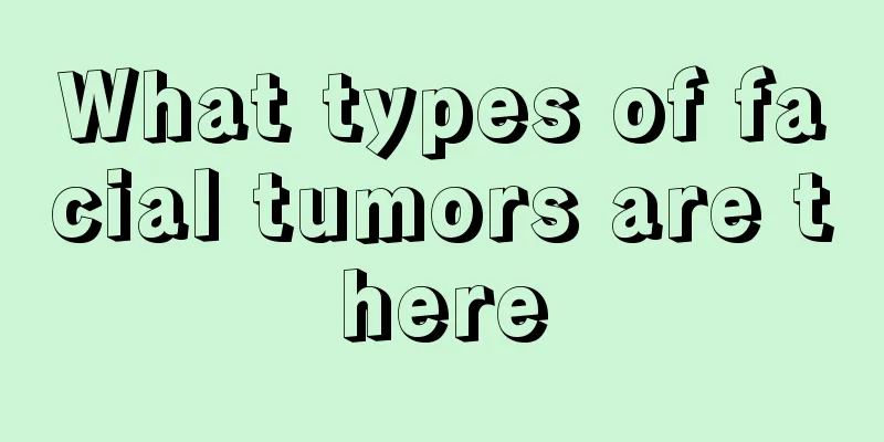 What types of facial tumors are there
