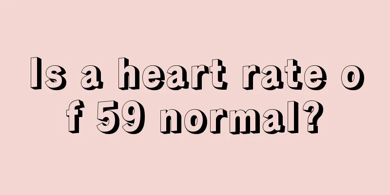 Is a heart rate of 59 normal?