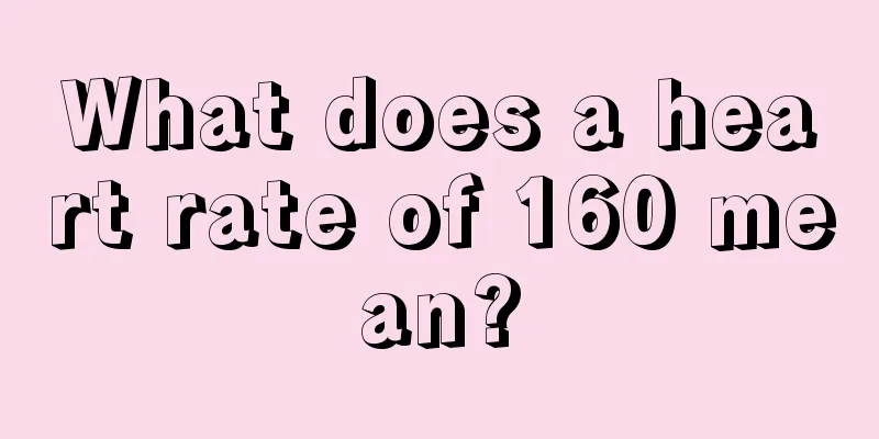 What does a heart rate of 160 mean?