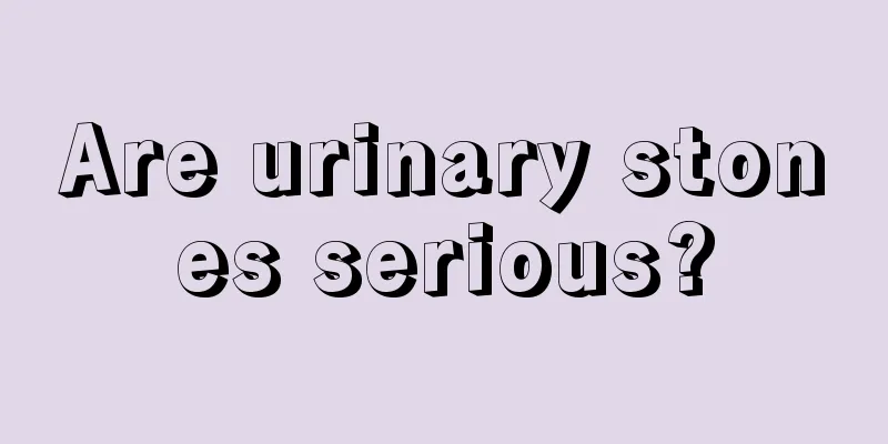 Are urinary stones serious?