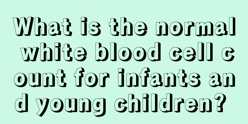 What is the normal white blood cell count for infants and young children? 