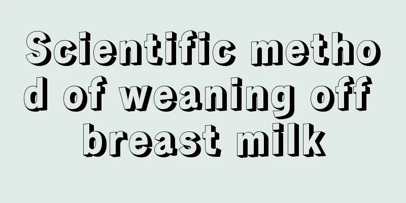 Scientific method of weaning off breast milk