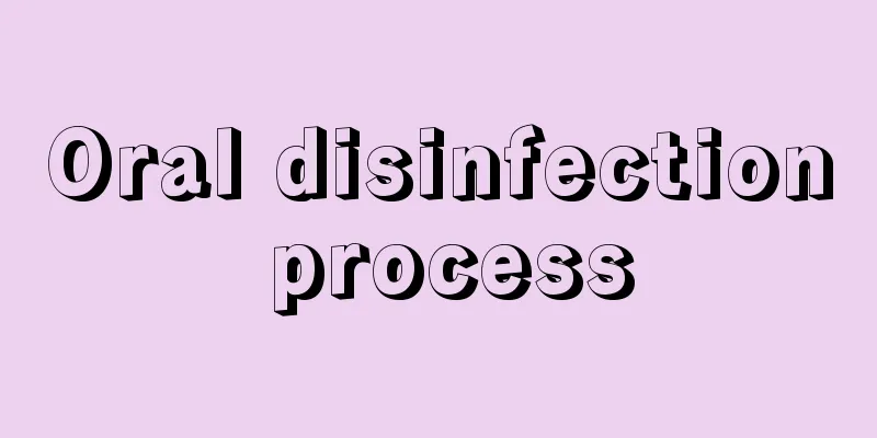 Oral disinfection process