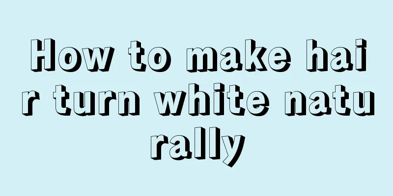 How to make hair turn white naturally