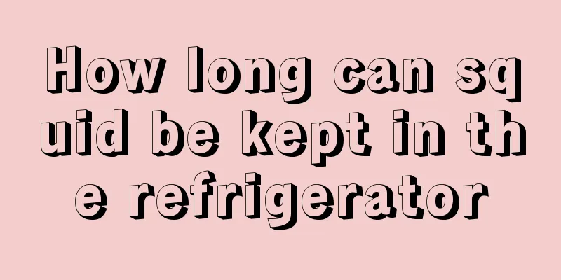 How long can squid be kept in the refrigerator