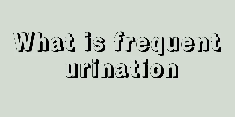 What is frequent urination