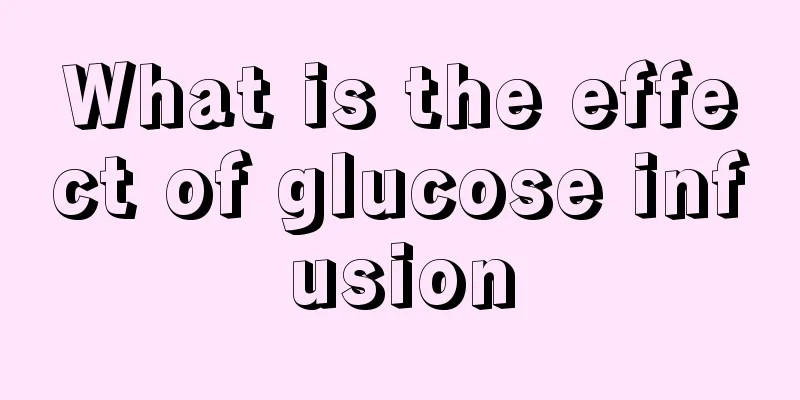 What is the effect of glucose infusion