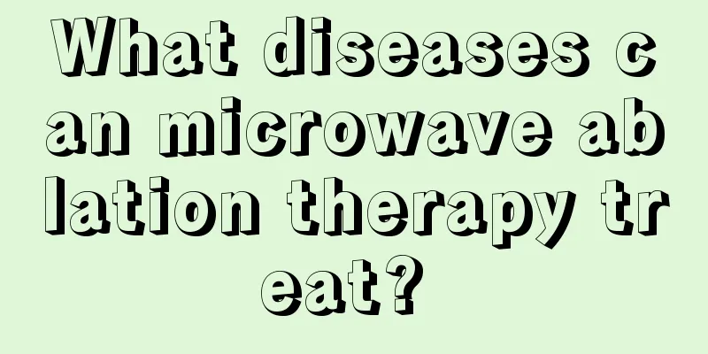 What diseases can microwave ablation therapy treat? 