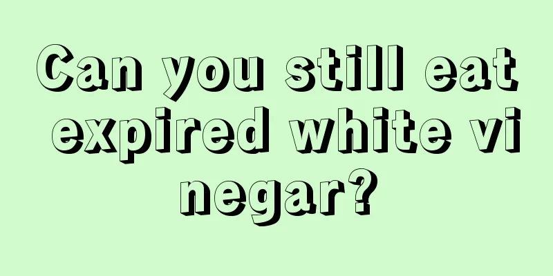 Can you still eat expired white vinegar?