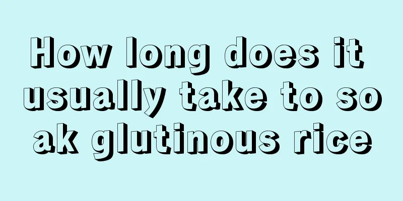 How long does it usually take to soak glutinous rice