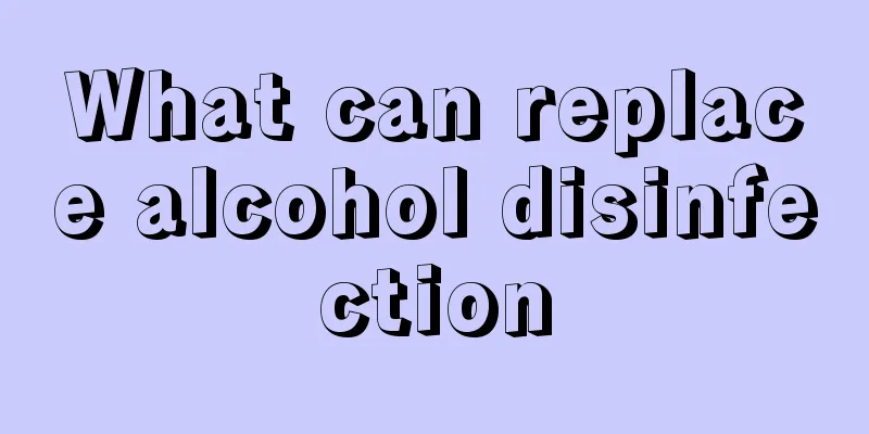 What can replace alcohol disinfection