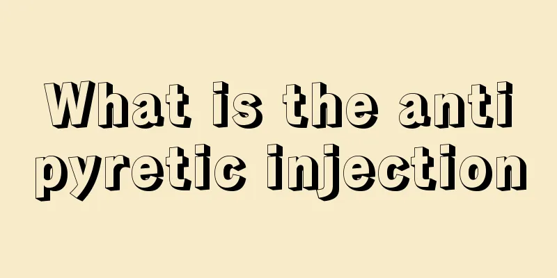What is the antipyretic injection