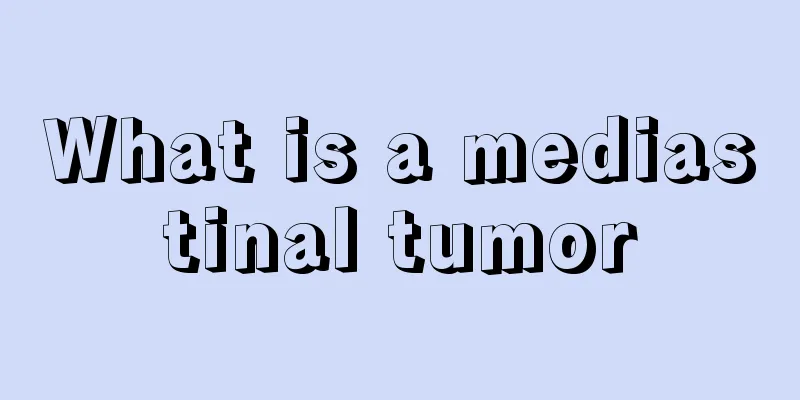 What is a mediastinal tumor
