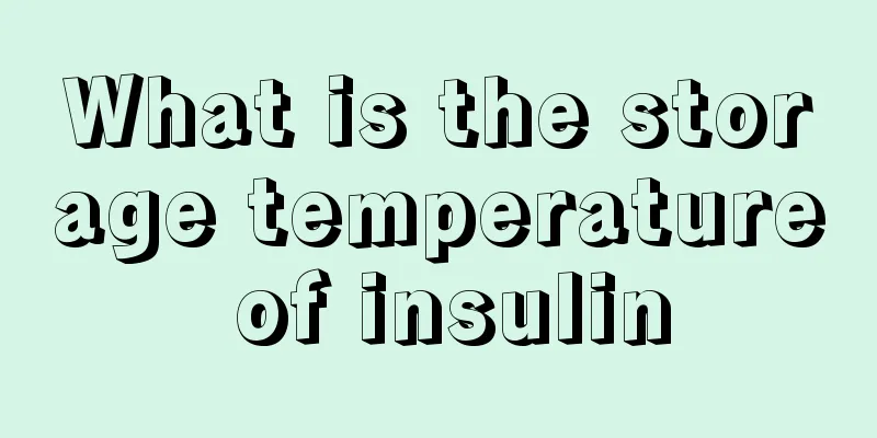 What is the storage temperature of insulin