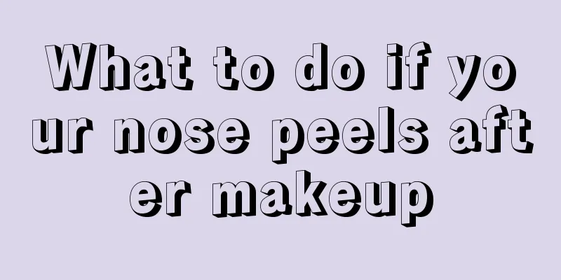 What to do if your nose peels after makeup