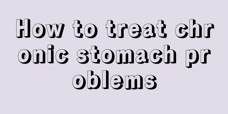 How to treat chronic stomach problems