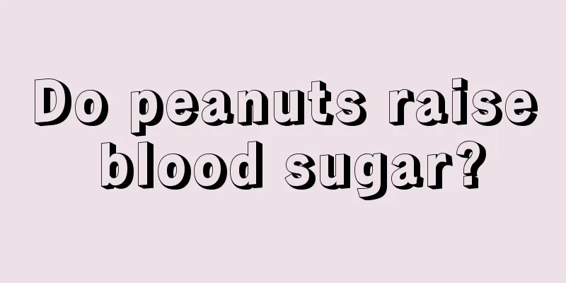 Do peanuts raise blood sugar?
