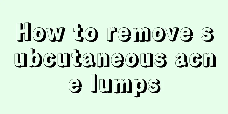 How to remove subcutaneous acne lumps