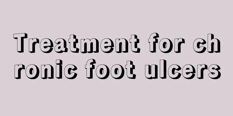 Treatment for chronic foot ulcers
