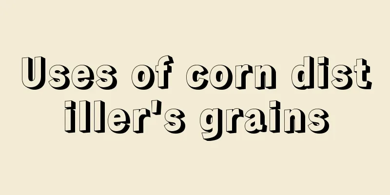 Uses of corn distiller's grains