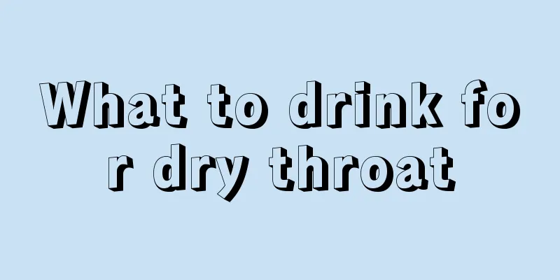What to drink for dry throat